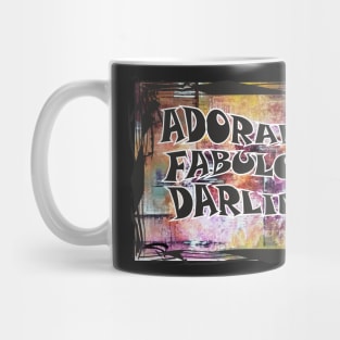 Adorable, Fabulous, Darling Mug